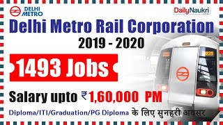 DMRC Jobs | Delhi Metro Rail Corporation Recruitment | New Job Vacancy 2019 - 2020 Notification Out