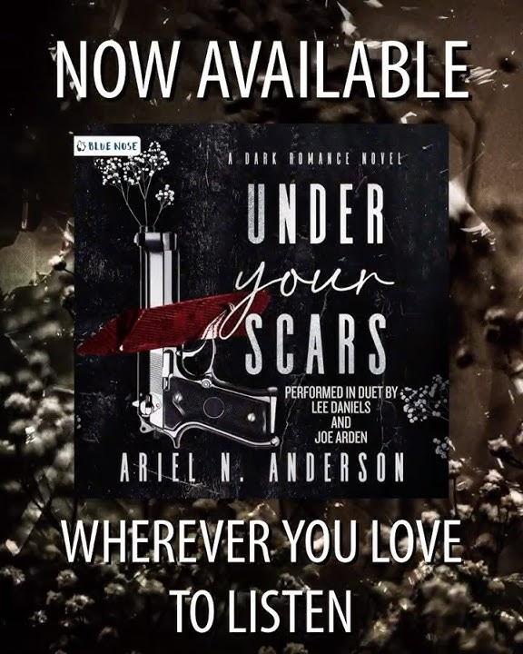 Blue Nose Presents: Under Your Scars by Ariel Anderson / Performed by Lee Daniels & Joe Arden