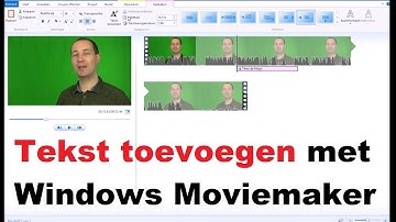 Windows Moviemaker: Hoe Voeg Je Tekst Toe Aan Je Video? (Tutorial)