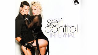 Infernal - Self Control (Alex K Mix)