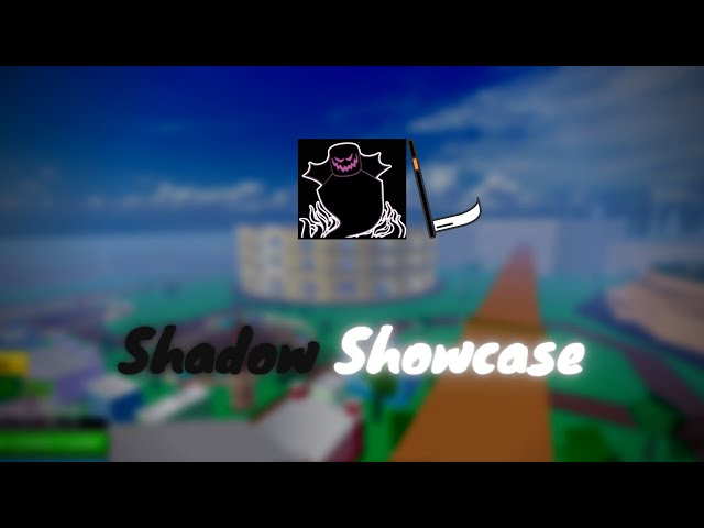 NEW SHADOW FRUIT SHOWCASE In Blox Fruits (Roblox) - BiliBili