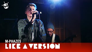 M-Phazes - 'Golden Years' Ft. Ruel (live for Like A Version)