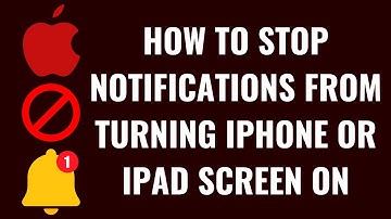 How to Stop Notifications from Turning iPhone or iPad Screen On