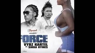 #FORCE #VYBZKARTEL FT. SIKKA RYMES