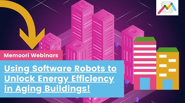 Using Software Robots to Unlock Energy Efficiency in Aging Buildings