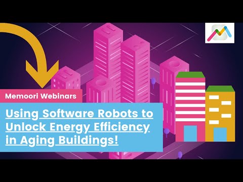 Using Software Robots to Unlock Energy Efficiency in Aging Buildings