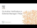 Elsevier coauthor verification in editorial manager faqs