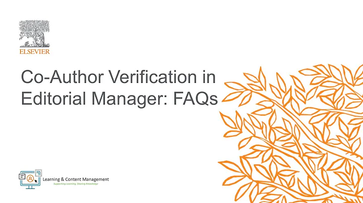 Elsevier: Co-Author Verification in Editorial Manager: FAQs - DayDayNews