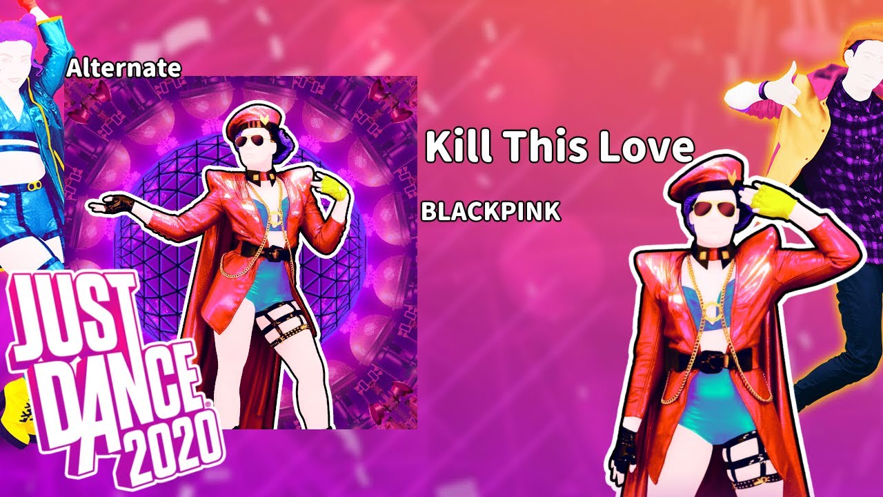 Kill This Love - Extreme Version | Just Dance 2020 - YouTube
