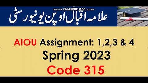 AIOU Code 315-1,2,3 & 4 Solved Assignments 2023
