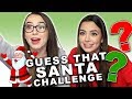 Guess That Santa Challenge - Merrell Twins