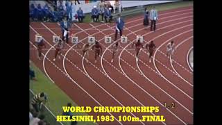 Carl Lewis, Calvin Smith, Emmit King, Allan Wells 1983 World Championships Helsinki  Mens 100m Final