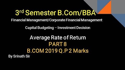 Average Rate of Return in Kannada PART 8 - B.COM 2019 Question Paper 2 Marks