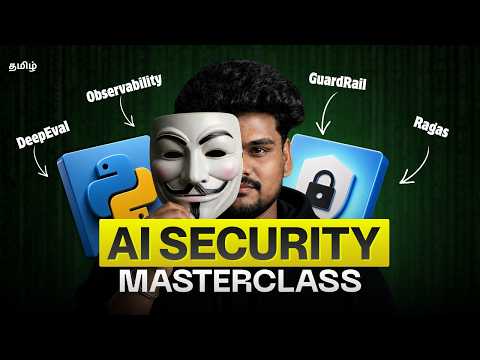 AI Security Masterclass | Guardrail AI, LLM Gateway, Deepeval, RAGAS, Observability(தமிழில்)