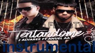 Tentandome (instrumental) Anuel AA Ft J Alvarez Original