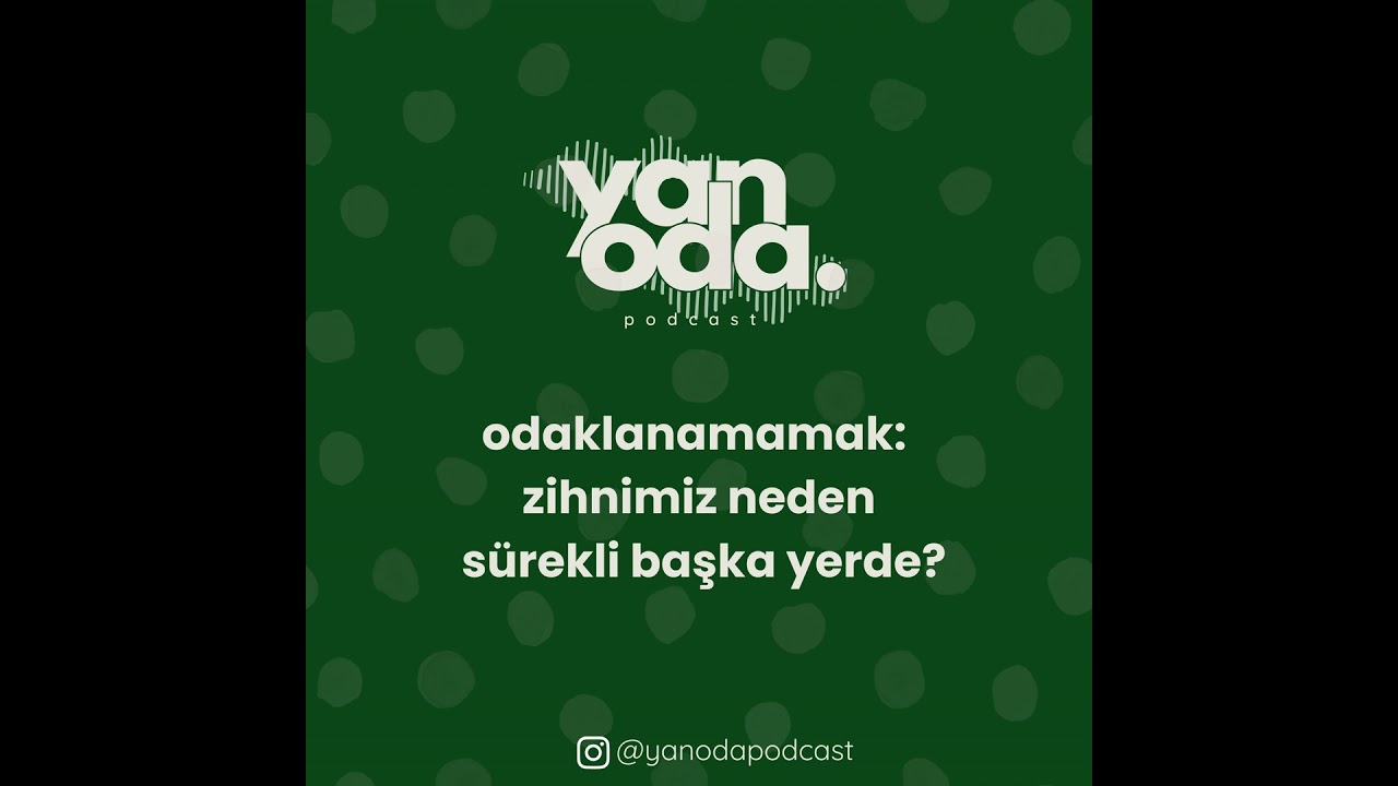 odaklanamamak: zihnimiz neden sürekli başka yerde?