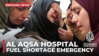 ‘Health catastrophe’ imminent if fuel not supplied to Al-Aqsa Hospital