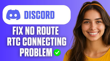 How To Fix Discord No Route RTC Connecting Problem (Full Guide 2025)