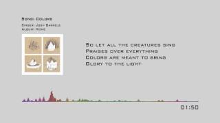 Video thumbnail of "Josh Garrels - Colors (Lyrics)"
