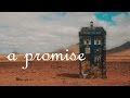 a promise | Doctor Who | Gallifrey Tribute | 700 Subscribers Special!