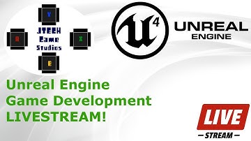 First Unreal Engine 4 Game Development / Game Dev LIVESTREAM