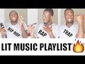 MY LIT MUSIC PLAYLIST // *HIP HOP, TRAP EDITION* HIGHLY REQUESTED!!