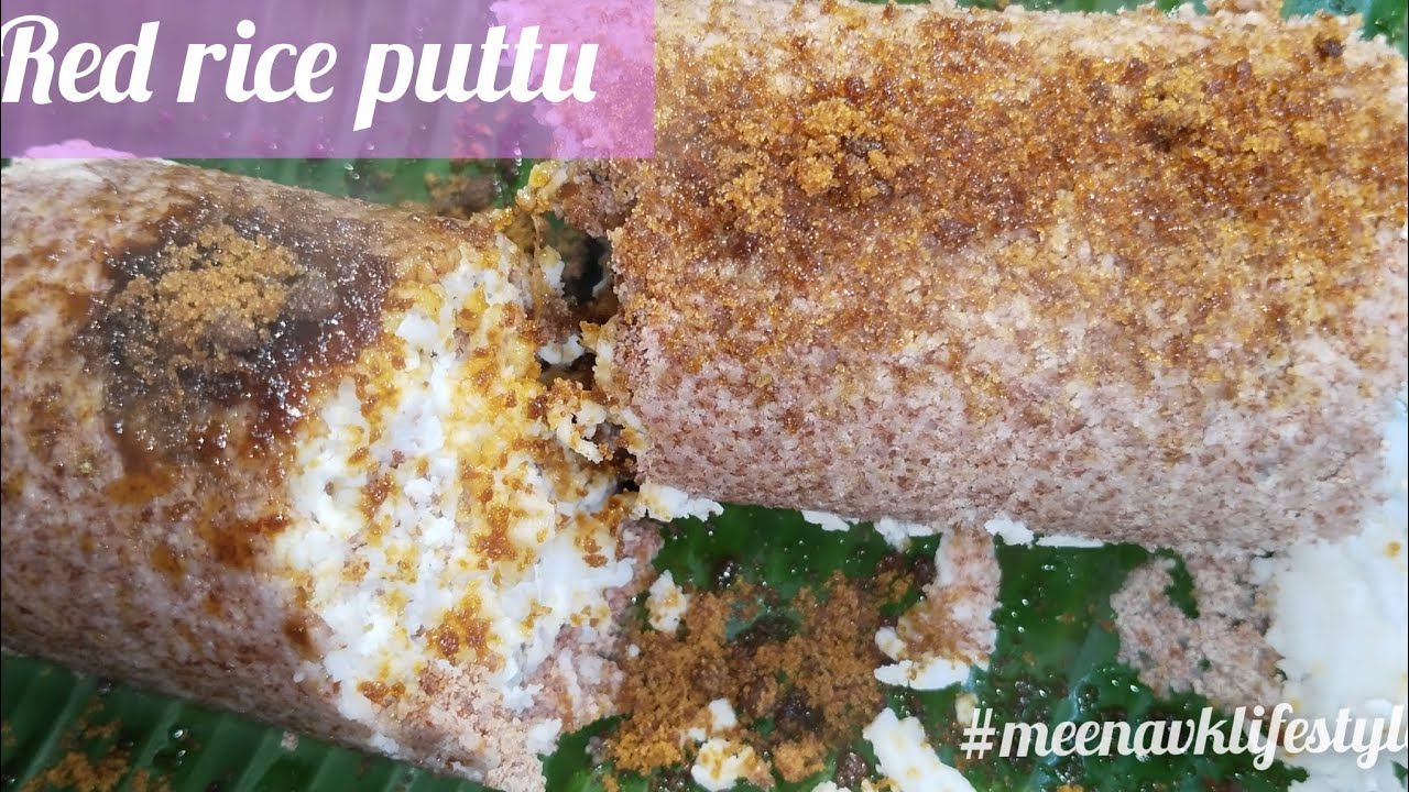🤫Red Rice Puttu | சிவப்பு அரிசி புட்டு | #meenavklifestyle | #yummy # ...