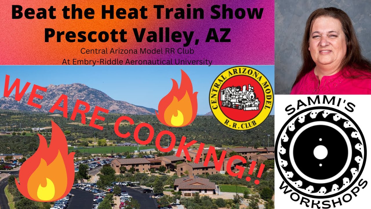 2023 Beat the Heat Train Show Prescott AZ FLAMING HOT! WE ARE 