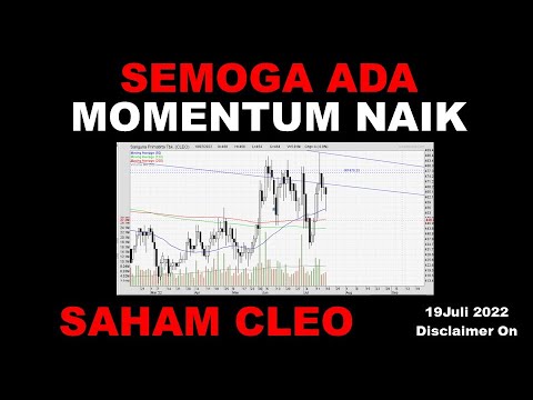 Saham CLEO - 19 Juli 2022 - Semoga bisa break setelah gagal dan reset lagi