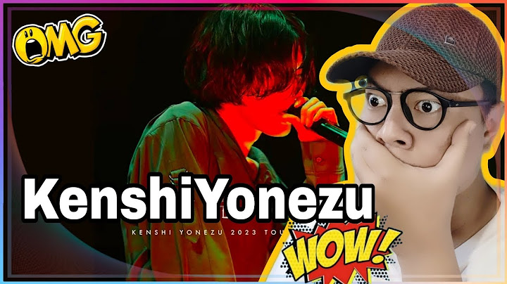 Kenshi Yonezu 2023 TOUR / FANTASY 米津玄師 2023 TOUR / 空想 - Reaction