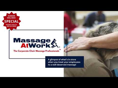 Massage At Work - Benefits &amp; Summer Special