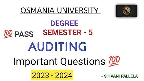|| AUDITING || IMPORTANT QUESTIONS || SEMESTER - 5 || O.U || B.COM || @shivanipallela  ||
