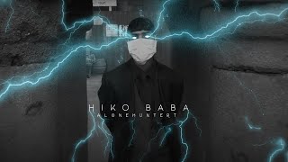 Hiko Baba Slow Edit