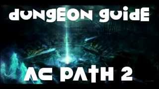 GW2 - Ascalonian Catacombs (AC) Dungeon Guide Path 2