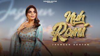 Nuh Rani | Jasmeen Akhtar