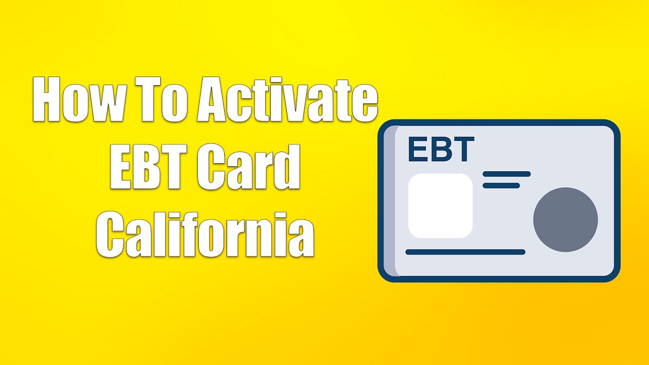 How To Activate EBT Card Online (2022)