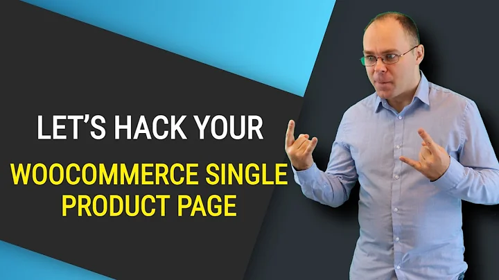 How to Customize Woocommerce Single Product Page | 14 Useful Hacks