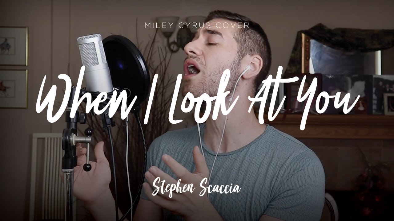 When I Look At You - Miley Cyrus (cover by Stephen Scaccia)