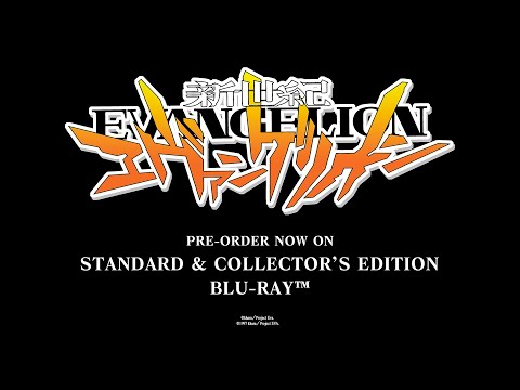 NEON GENESIS EVANGELION | Blu-ray Pre-order Trailer