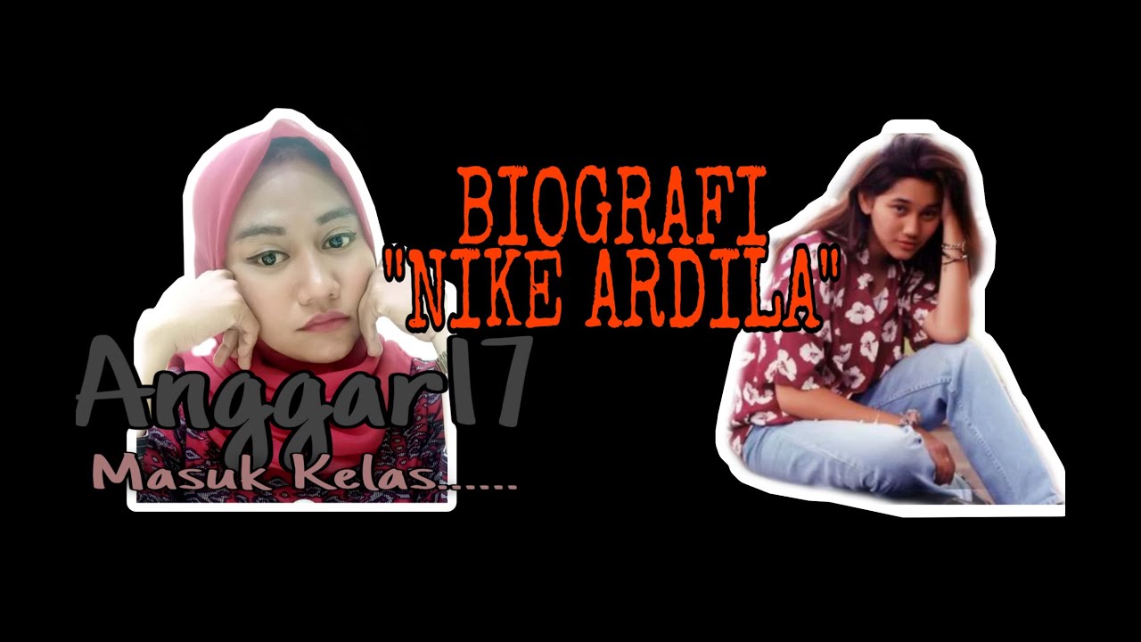 Cerita Biografi Nike Ardila Youtube