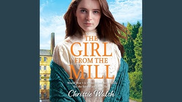Chapter 25.2 - The Girl from the Mill