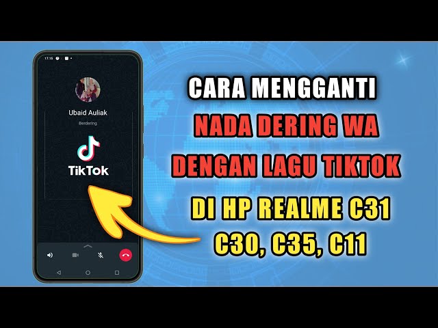 Cara Mengganti Nada Dering WA Dengan Lagu Tiktok Di HP Realme C31 class=