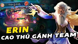 Chơi vị tướng này đến khi nào master thì thôi: ERIN (phần 3)