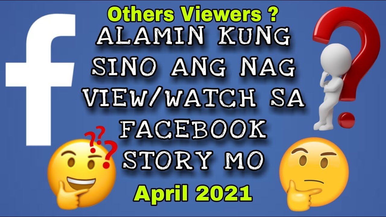 HOW TO SEE OTHERS VIEWERS TO YOUR FACEBOOK STORY 2021 YouTube HOW TO SEE OTHERS VIEWERS TO YOUR FACEBOOK STORY 2021 YouTube
