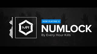 Every Hour Kills - NumLock [HD] chords