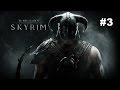 TESV Skyrim - Bir Türlü Çalamadık - Bölüm #3