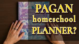 Pagan Homeschool Planner Review | Waldorf-Inspired Homeschooling#homeschooling #pagan