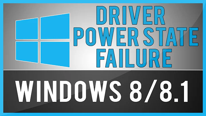 Windows 8/8.1 : Driver Power State Failure (Problem Fix)