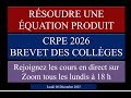 ÉQUATION PRODUIT AU CRPE ET EN CLASSE DE TROISIÈME