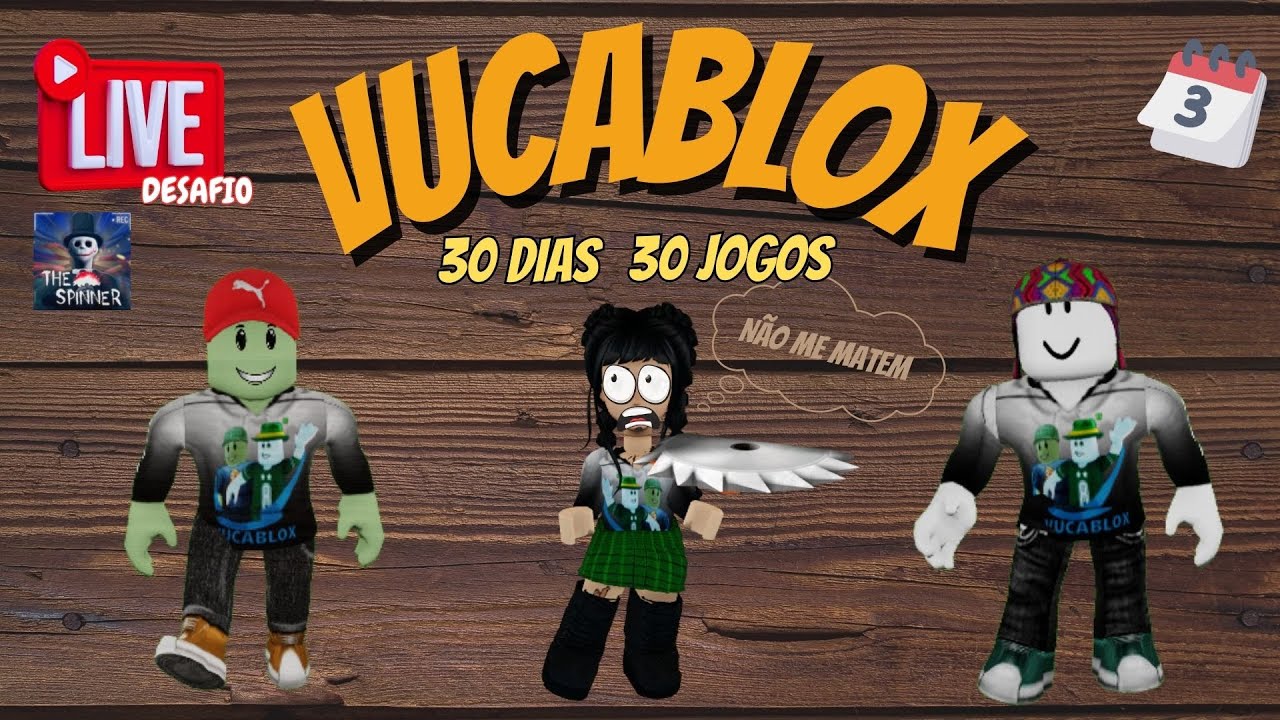 VAMOS PARA LIVE 30 JOGOS EM 30 DIAS #VUCABLOX #ROBLOX